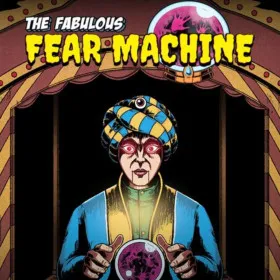 Обкладинка гри The Fabulous Fear Machine