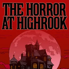 Обкладинка гри The Horror at Highrook