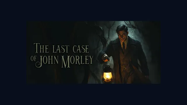 The Last Case of John Morley