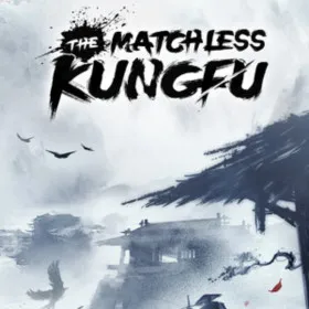 Обкладинка гри The Matchless Kungfu