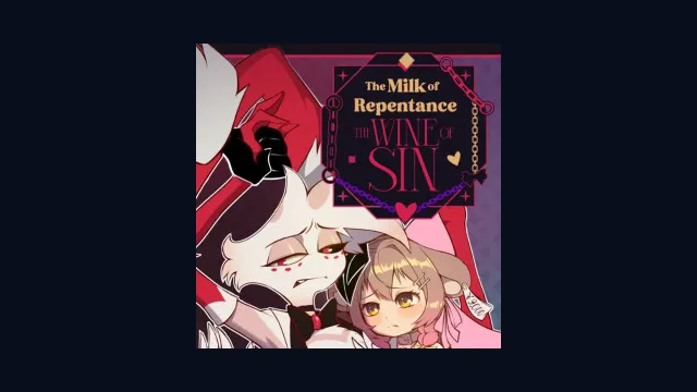 The Milk of Repentance, the Wine of Sin