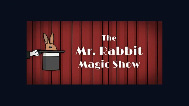 The Mr. Rabbit Magic Show
