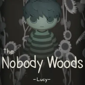the Nobody Woods : Lucy
