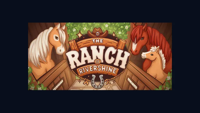 The Ranch of Rivershine