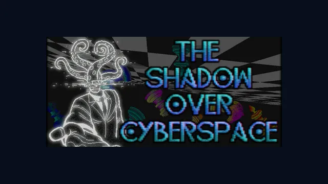 The Shadow Over Cyberspace