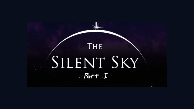 The Silent Sky Part I