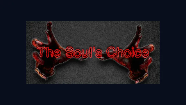 The Soul's Choice