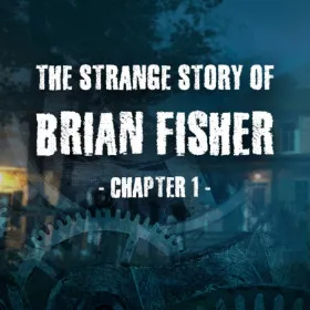 Обкладинка гри The Strange Story Of Brian Fisher: Chapter 1