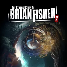 Обкладинка гри The Strange Story Of Brian Fisher: Chapter 2