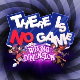 Обкладинка гри There Is No Game: Wrong Dimension