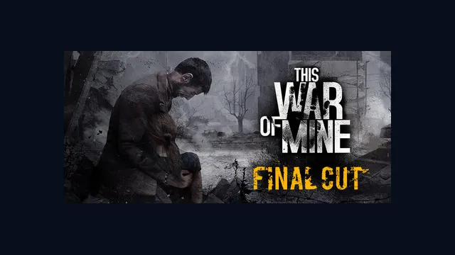 This War of Mine