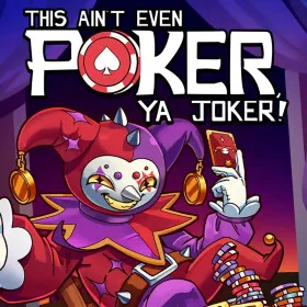 Обкладинка гри This Ain’t Even Poker, Ya Joker