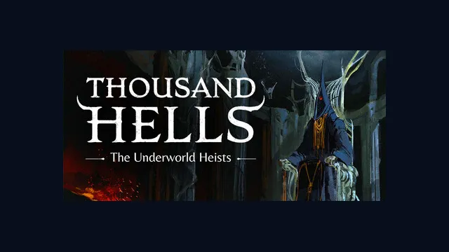 Thousand Hells: The Underworld Heists