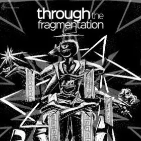 Обкладинка гри Through The Fragmentation