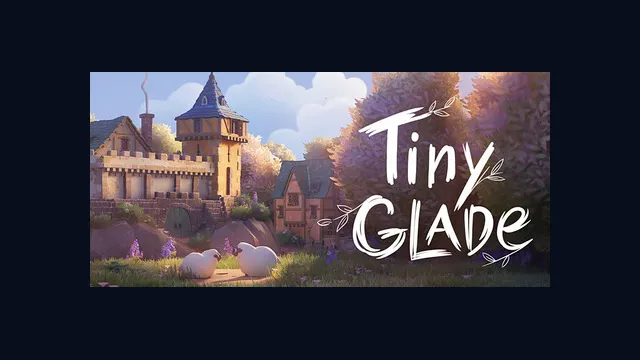 Tiny Glade