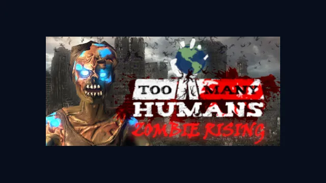 Too Many Humans