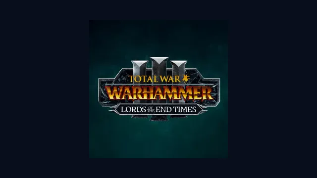 Total War: WARHAMMER III - Lords of the End Times