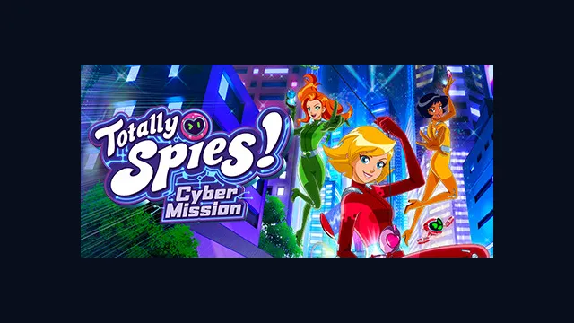 Totally Spies! - Cyber Mission
