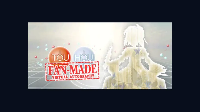 Touhou Fan-made Virtual Autography