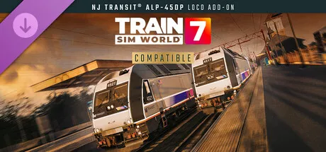 Train Sim World® 7: NJ TRANSIT® ALP-45DP Loco Add-On
