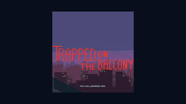 Trapped On The Balcony