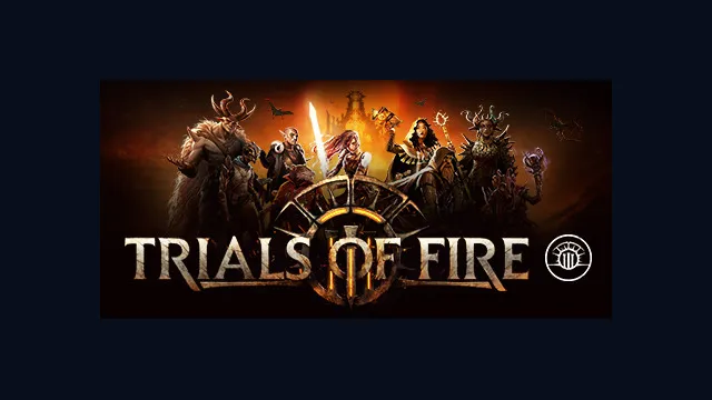 Trials of Fire