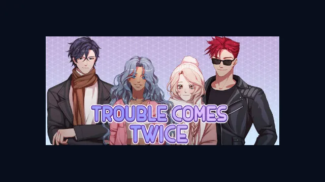 Trouble Comes Twice