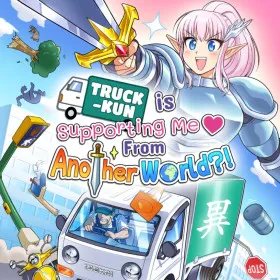 Обкладинка гри Truck-kun is Supporting Me from Another World?!