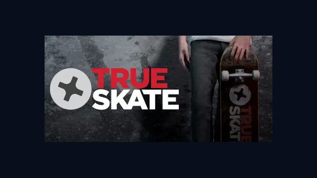 TRUE SKATE™