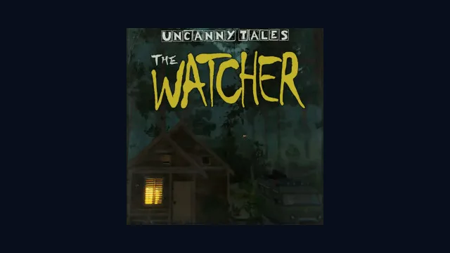 Uncanny Tales: The Watcher