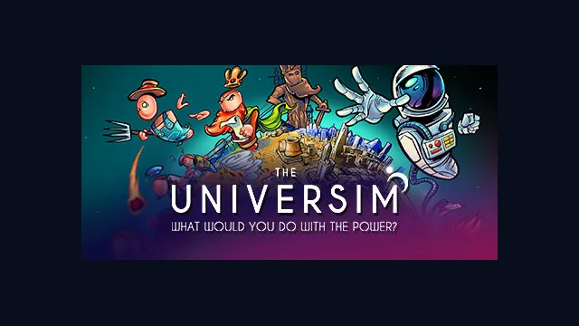 The Universim