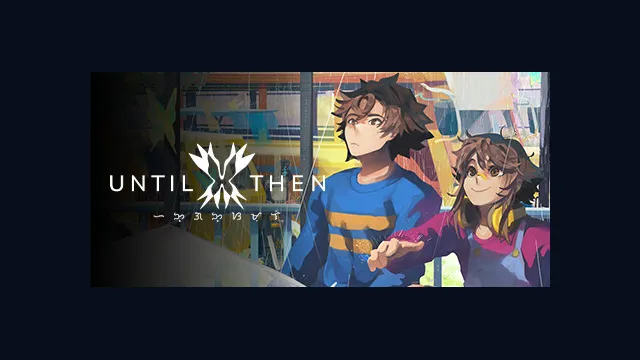 Until Then