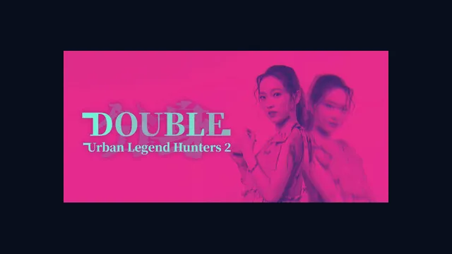 Urban Legend Hunters 2: Double