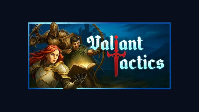 Valiant Tactics