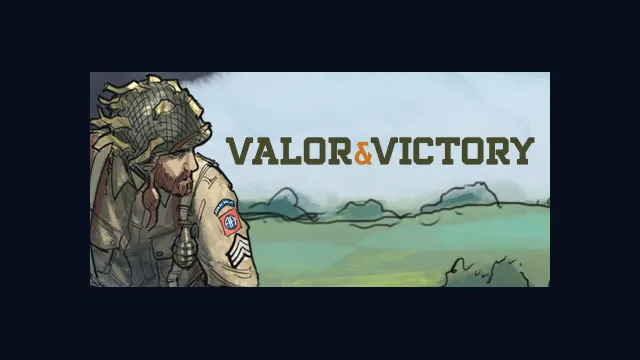 Valor & Victory