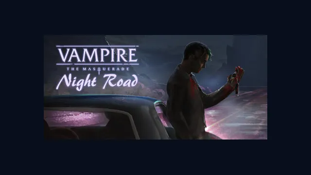 Vampire: The Masquerade — Night Road