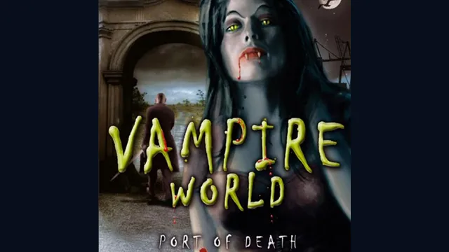 Vampire World: Port of Death