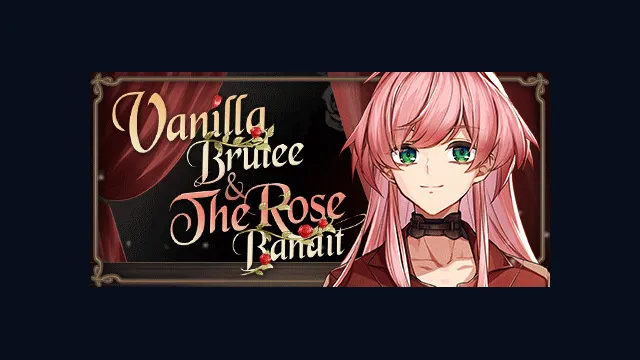 Vanilla Brulee & The Rose Bandit