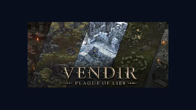 Vendir: Plague of Lies