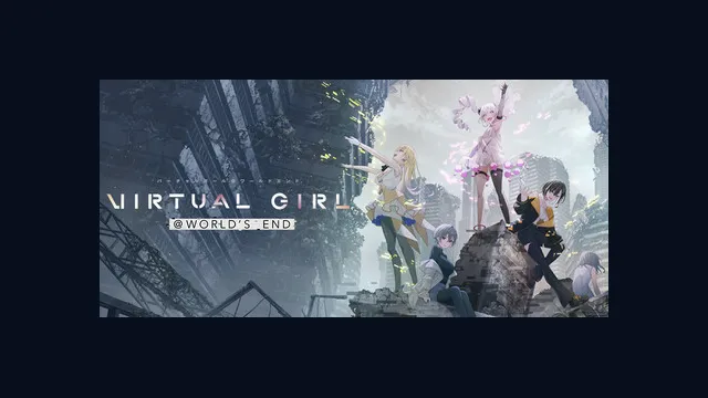 VIRTUAL GIRL @ WORLD’S END