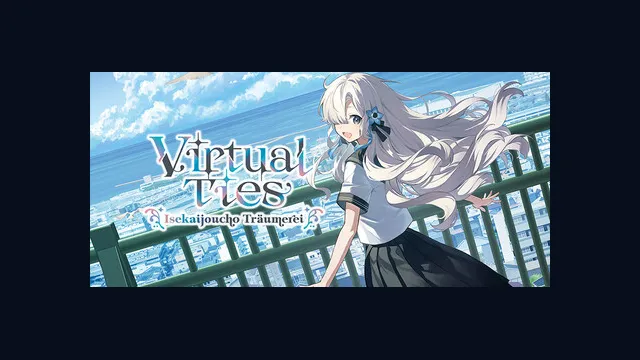 Virtual Ties: Isekaijoucho Träumerei
