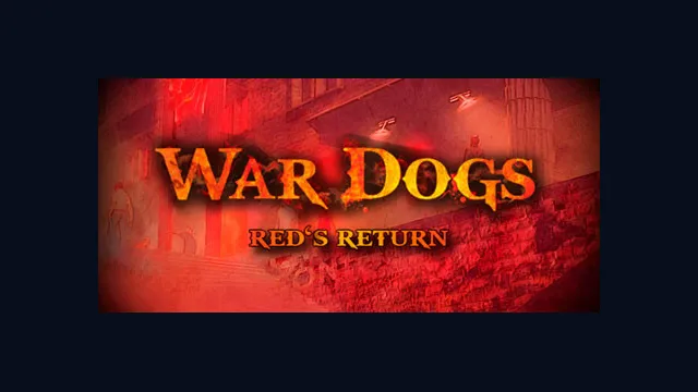 WarDogs: Red's Return