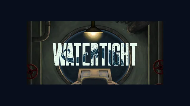 Watertight