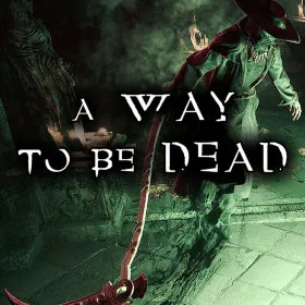 Обкладинка гри A Way To Be Dead