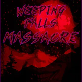 Обкладинка гри Weeping Falls Massacre