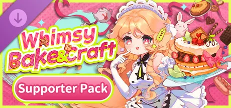 Whimsy Bake＆Craft - Supporter Pack