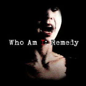 Who am I: Remedy
