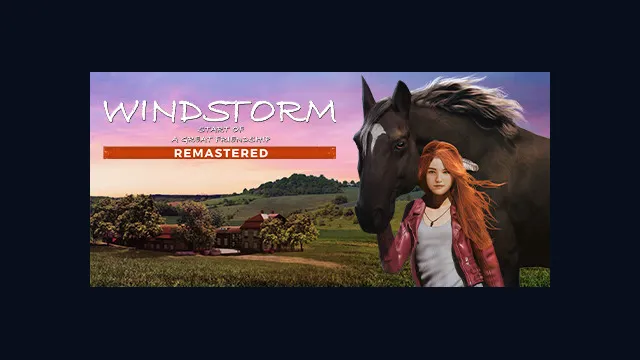 Windstorm: Start of a Great Friendship - Remastered