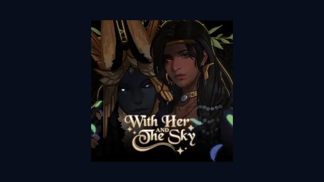 With Her and the Sky