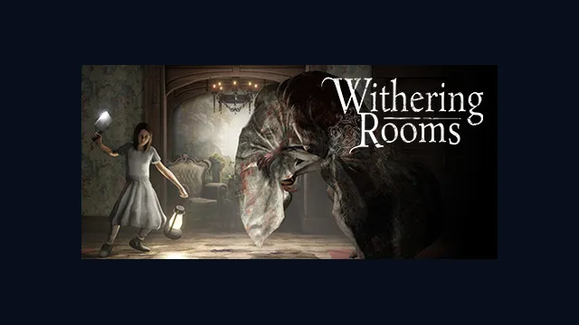 Withering Rooms